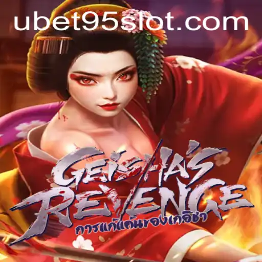 Unveiling GeishasRevenge: A Riveting Slot Experience at UBET95 SLOT