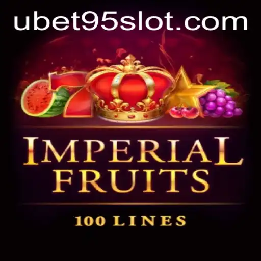 Discover ImperialFruits100: A Journey Through a Classic Slot Adventure on UBET95 SLOT