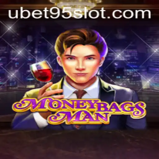 Exploring the Exciting World of MoneybagsMan: A UBET95 SLOT Adventure
