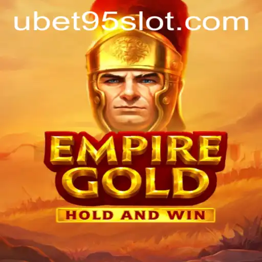 Exploring the Intricacies of EmpireGold: A Dive into the UBET95 SLOT Universe