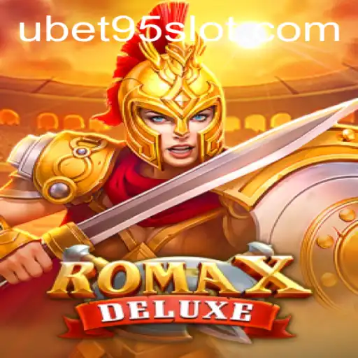 Unveiling RomaXDeluxe: A Deep Dive into the UBET95 SLOT Experience