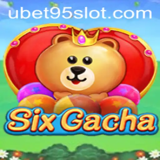 Exploring the Vibrant World of SixGacha and Its Exciting Connection to UBET95 SLOT
