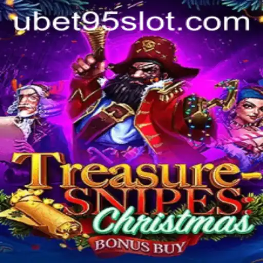 Exploring the Festive Delight: TreasuresnipesChristmas and UBET95 SLOT
