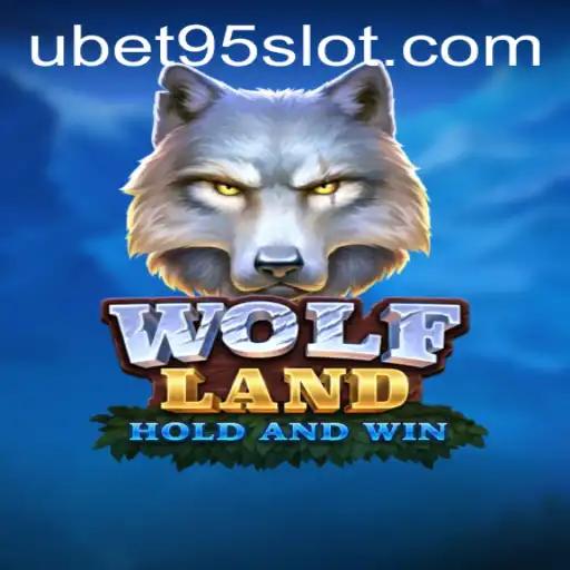 Dive into the World of WolfLand with UBET95 SLOT