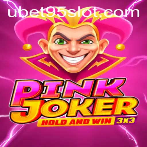 Exploring the Thrills of Pinkjoker: A Comprehensive Guide to UBET95 SLOT