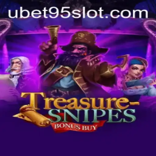 Discover the Exciting World of TreasuresnipesBonusBuy with UBET95 SLOT